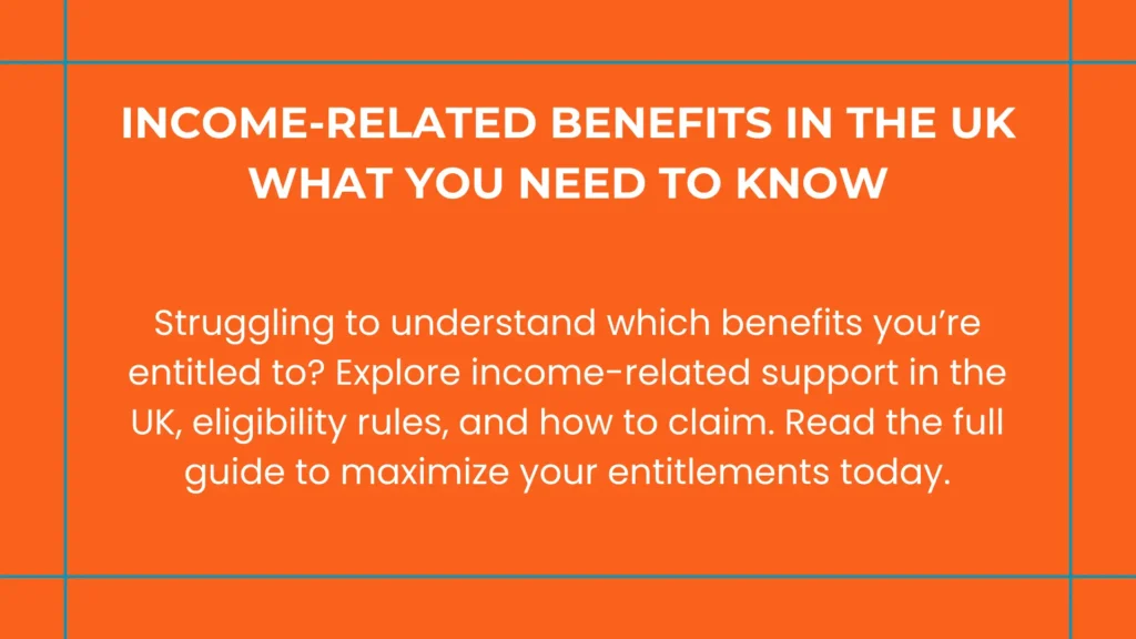 Guide explaining income-related benefits in the UK