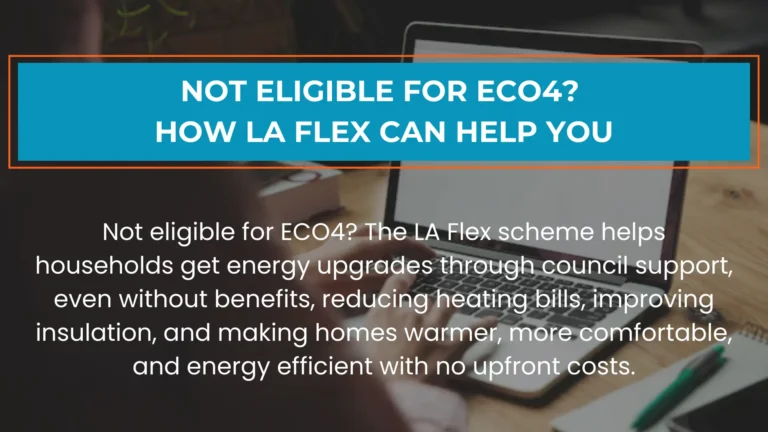 LA Flex Scheme UK helping households access insulation and energy-efficient upgrades.