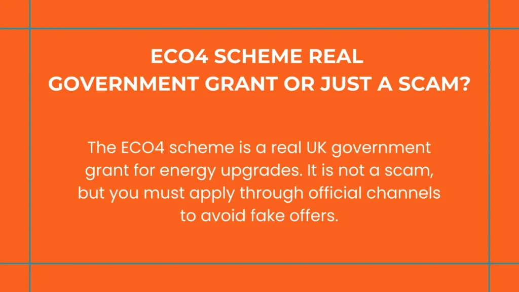 ECO4 scheme scam or genuine – UK government energy grant helping eligible households receive free insulation.