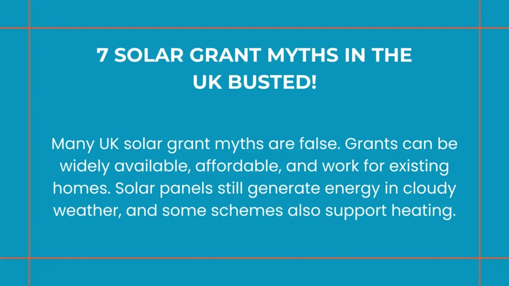 Solar grants UK myth busting guide